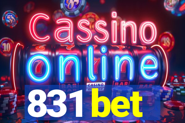 831 bet